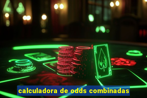 calculadora de odds combinadas